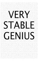 Very Stable Genius