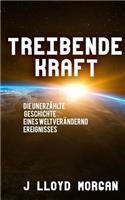 Treibende Kraft