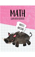 Math Graph Paper Notebook: Blank Graph Note Book Pages - Warthog Pink Equations(345 4x4 Graph Composition Notebook for Kids)