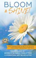 Bloom and Shine