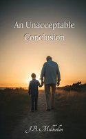 Unacceptable Conclusion