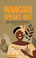 Wangari Speaks Out