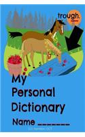 My Personal Dictionary