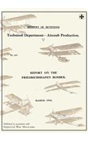 REPORTS ON THE FRIEDRICHSHAFEN BOMBER, March 1918Reports on German Aircraft 8: (English)
