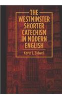 The Westminster Shorter Catechism