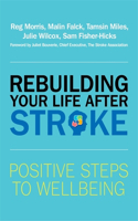 Rebuilding Your Life after Stroke