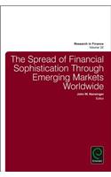 The Spread of Financial Sophistication Through Emerging Markets Worldwide