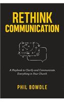 Rethink Communication