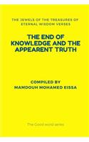The End of Knowledge and the Appearent Truth: The Jewels of the Treasures of Eternal Wisdom Verses(2 The Good Word)