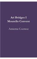 Ari Bridges I Mourello Convent