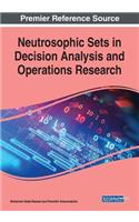 Neutrosophic Sets in Decision Analysis and Operations Research