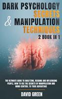 Dark Psychology Secrets & Manipulation Techniques
