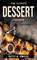 The Ultimate Dessert Cookbook