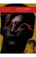 Caché (Hidden): (BFI Film Classics)
