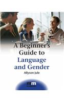 A Beginner's Guide to Language and Gender