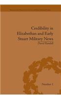 Credibility in Elizabethan and Early Stuart Military News