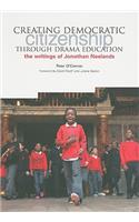 Creating Democratic Citizenship Through Drama Education