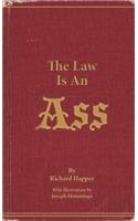 Law Is An Ass