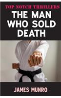 Man Who Sold Death