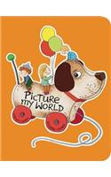 Picture My World