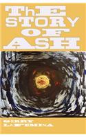 The Story of Ash