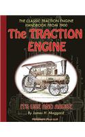 Traction Engine Its Use and Abuse