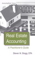 Real Estate Accounting: A Practitioner's Guide