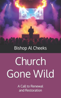 Church Gone Wild