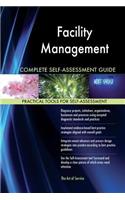 Facility Management Complete Self-Assessment Guide