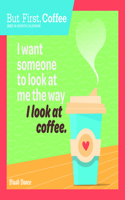 But First, Coffee 2023 Mini 7x7 Brush Dance