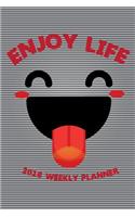 2018 Weekly Planner Enjoy Life
