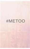 Me Too: Notebook and Journal, Lined Paper, Soft Cover, Matte Finish, Pink, #metoo(Elite Journal)