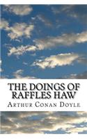 The Doings Of Raffles Haw