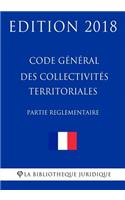 Code général des collectivités territoriales (2/2) Partie réglementaire
