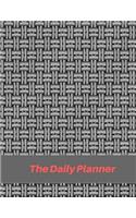 The Daily Planner: Schedule Task Activities, Journal Organizer Notebook 150 Pages 8.5x11 Inch