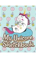 My Unicorn Sketchbook: Blank Unlined Doodle Book V60