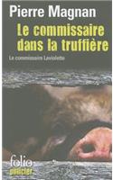 Le Commissaire Dans LA Truffiere