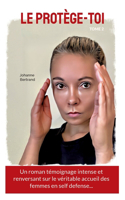Le Protège-toi, tome 2
