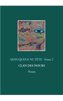 Sans queue ni tête - Tome 2: Nours
