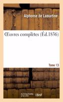 OEuvres complètes. Tome 13