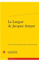 La Langue de Jacques Amyot