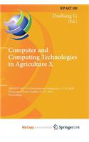 Computer and Computing Technologies in Agriculture X
