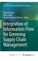 Integration of Information Flow for Greening Supply Chain Management