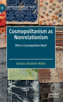 Cosmopolitanism as Nonrelationism