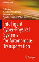 Intelligent Cyber-Physical Systems for Autonomous Transportation