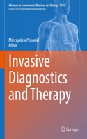 Invasive Diagnostics and Therapy