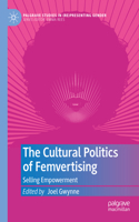 Cultural Politics of Femvertising