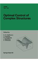 Optimal Control of Complex Structures: International Conference in Oberwolfach, June 4-10, 2000