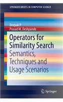 Operators for Similarity Search