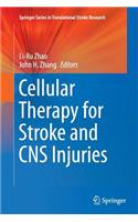 Cellular Therapy for Stroke and CNS Injuries